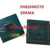 Chipset FH82HM570 SRKMA new